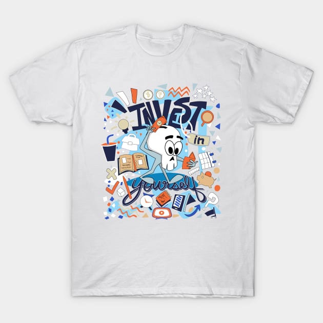 Invest in yourself - Money - T-Shirt | TeePublic